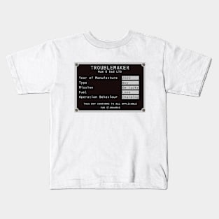 Troublemaker 2020 Son Kids T-Shirt